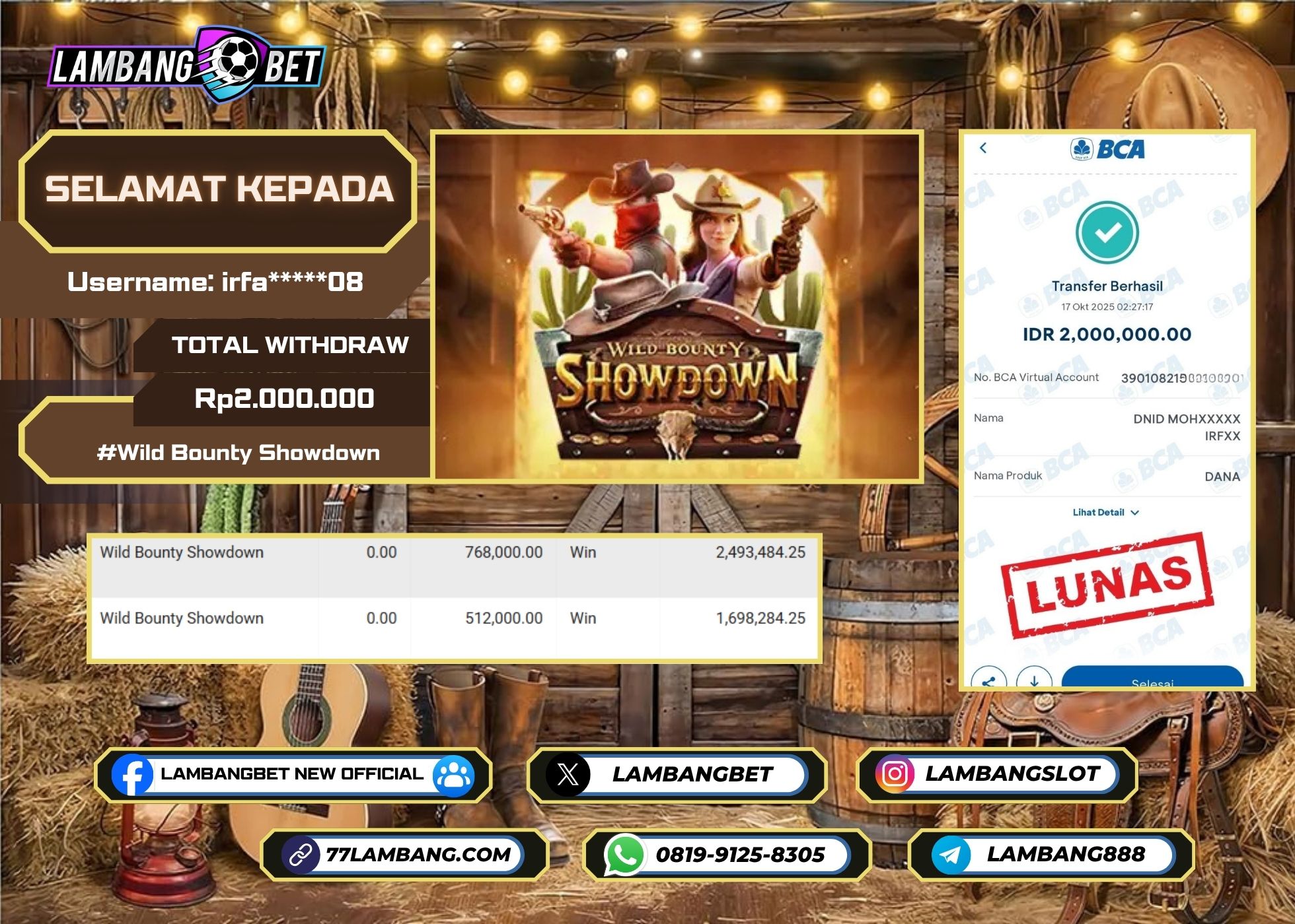 LAMBANGBET [17 OKTOBER 2025] JACKPOT SLOT Wild Bounty Showdown "Rp2.000.000" LUNAS